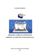 (2021)Predarea limbii și literaturii române la gimnaziu în era digitală